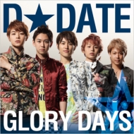DDATE/Glory Days (A)(+dvd)