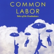 Common Labor/Tales Of The Troubadours