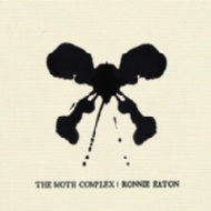 Ronnie Eaton/Moth Complex