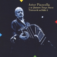 Tristeza De Un Doble A: Aa印の悲しみ : Astor Piazzolla | HMV&BOOKS