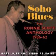 Ronnie Scott/Soho Blues - Ronnie Scott Anthology 1956-62