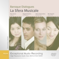 Baroque Dialogues : La Sfera Musicale (Music DVD-R)