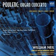 Organ Classical/William Neil： Poulenc Organ Concerto Boulanger Vitali Widor Etc