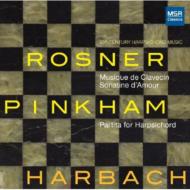 ˥ХʥХ/Barbara Harbach 20th Century Harpsichord Music-rosner  Pinkham