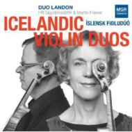 ヴァイオリン作品集/Icelandic Violin Duos： Duo Landon