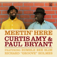 Curtis Amy / Paul Bryant/Meetin'Here