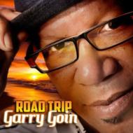 Garry Goin/Road Trip