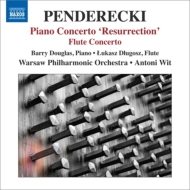 ペンデレツキ、クシシュトフ（1933-2020）/Piano Concerto Flute Concerto： B. douglas(P) Dlugosz(Fl) Wit / Warsaw Po