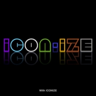 Iconize/1st Single： With Iconize