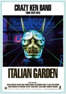 CRAZY KEN BAND TOUR 2012-2013 ITALIAN GARDEN