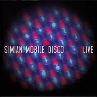 Simian Mobile Disco/Live (Digi)