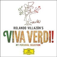 ヴェルディ（1813-1901）/Viva Verdi!-rolando Villazon's My Personal Selection