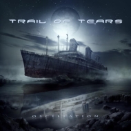 Trail Of Tears/Oscillation (Digi)(Ltd)