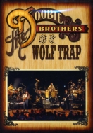 Doobie Brothers/Live At Wolf Trap