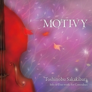 Contrabass Classical/縶 Motivy-solo  Duo Works For Contrabass (Hyb)