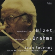 ブラームス（1833-1897）/Sym 3 ： Fournet / 東京都so +bizet： Symphony
