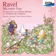 ラヴェル（1875-1937）/Ma Mere L'oye Le Tombeau De Couperin Pavane： 沼尻竜典 / Tokyo Mozart Players