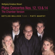 モーツァルト（1756-1791）/(Chamber)piano Concerto 12 13 14 ： Wallisch(P) Piatti Q (Hyb)