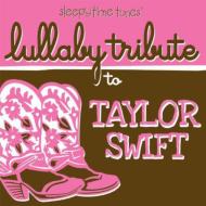 Various/Lullaby Tribute To Taylor Swift