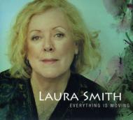Laura Smith/Everything Is Moving