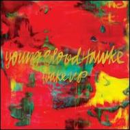 Youngblood Hawke/Wake Up