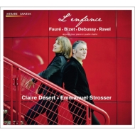 Duo-piano Classical/L'enfance-faure Bizet Debussy Ravel： Works For Duo Piano： Desert Strosser