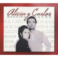 Alicia Maguina / Carlos Hayre/Alicia Y Carlos