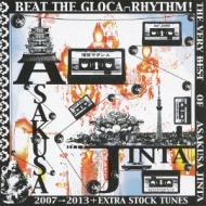 BEAT THE GLOCA-RHYTHM! THE VERY BEST OF ASAKUSA JINTA `20072013{EXTRA STOCK TUNES`
