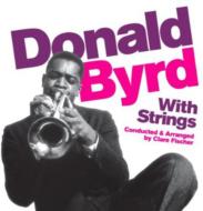 Donald Byrd/With Strings