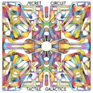 Secret Circuit/Tactile Galactics