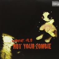 Not Your Zombie
