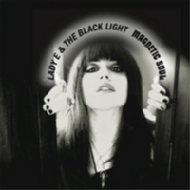 Lady E  The Black Light/Magnetic Soul