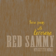 These Poems With Kerosene