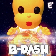 B-DASH/E'
