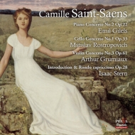 サン＝サーンス (1835-1921)/Concertos： Gilels(P) Stern Grumiaux(Vn) Rostropovich(Vc) (Hyb)