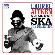 Laurel Aitken/Skinhead Ska