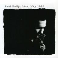 Paul Kelly/Live May 1992