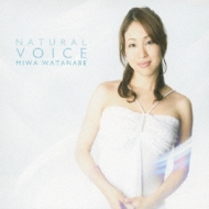 Natural Voice : 渡邊美和 | HMV&BOOKS online - XQDN-1038
