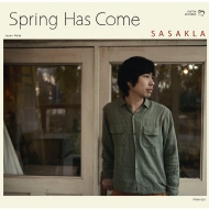 Spring Has Come