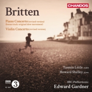 ブリテン、ベンジャミン（1913-1976）/Piano Concerto Violin Concerto： Shelley(P) T. little(Vn) Gardner / Bbc Po