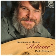 Il Divino -Lute Works : O'Dette