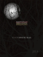 w-BIRTHDAY-x`2011.11.11 SHINJUKU BLAZE`(2CD+2DVD)