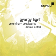 リゲティ、ジェルジ（1923-2006）/Volumina-orgen Works： Susteck