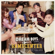 Dream Boys/5days At The Game Center