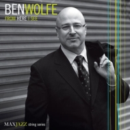 Ben Wolfe/From Here I See