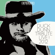 Duck Dunn Tribute Band/Duck Dunn Tribute Live! 2012