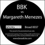 Bruk Boogie Kru/Orixia (Bbk Vs Margareth Menezes Remix)