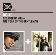 Ne-Yo /2 For 1 Because Of You / Year Of The Gentleman