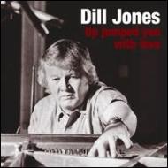 Dill Jones/Up Jumped You With Love