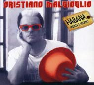Cristiano Malgioglio/Habana Andata E Ritorno